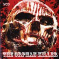 The Orphan Killer 